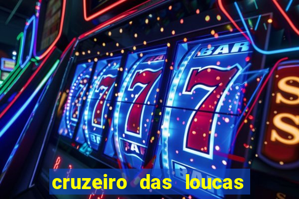 cruzeiro das loucas (2002) torrent